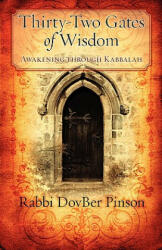 Thirty-Two Gates of Wisdom - DovBer Pinson (ISBN: 9781934730249)