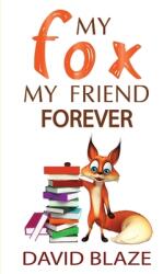 My Fox My Friend Forever (ISBN: 9781733477529)
