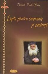 Lupta pentru smerenie si pocainta - Proclu Nicau (ISBN: 9789731981215)