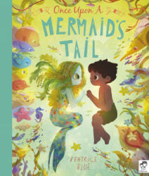 Once Upon a Mermaid's Tail - Beatrice Blue (ISBN: 9780711248281)