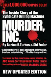 Murder Inc. : The Story of The Syndicate Killing Machine - Burton B Turkus, Sid Feder, Peter Lance (ISBN: 9780615643021)
