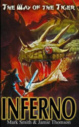 Inferno! - Jamie Thomson, Mark Smith, Sebastien Brunet (ISBN: 9781909905153)