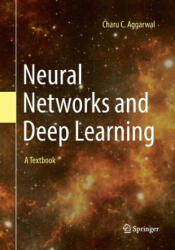 Neural Networks and Deep Learning: A Textbook (ISBN: 9783030068561)