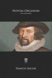 Novum Organum - Francis Bacon (ISBN: 9781976312052)