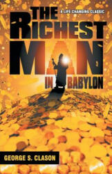 Richest Man in Babylon - George S. Clason (ISBN: 9789383359196)