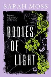 Bodies of Light (ISBN: 9781783787678)