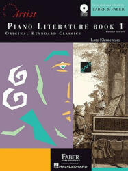 Piano Literature - Book 1: Developing Artist Original Keyboard Classics - Randall Faber, Nancy Faber, Jeanne Weisman (ISBN: 9781616770303)