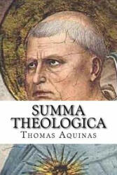 Summa Theologica - St Thomas Aquinas (ISBN: 9781542352925)