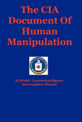 CIA Document of Human Manipulation - Dantalion Jones, The Central Intelligence Agency (ISBN: 9781441412973)