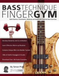 Bass Technique Finger Gym - Simon Pratt, Joseph Alexander (ISBN: 9781911267836)