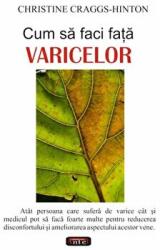 Cum sa faci fata varicelor - Christine Craggs-Hinton (ISBN: 9789736363368)