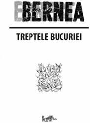 Treptele bucuriei - Ernest Bernea (ISBN: 9786068195735)