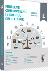 Probleme controversate in dreptul obligatiilor - Florin Mangu (ISBN: 9786063905841)