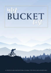 My Bucket List - Blank Classic (ISBN: 9781774371824)