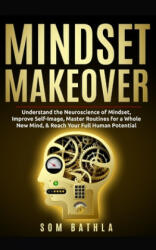 Mindset Makeover - Som Bathla (ISBN: 9781654888039)