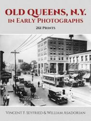 Old Queens N. Y. in Early Photographs: 261 Prints (ISBN: 9780486263588)