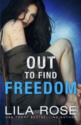 Out to Find Freedom (ISBN: 9780648496076)
