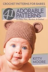 Crochet Patterns For Babies (ISBN: 9781925997927)