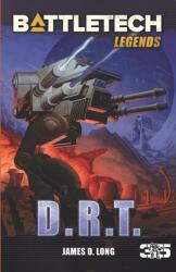 BattleTech Legends: D. R. T. (ISBN: 9781947335059)
