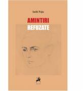 Amintiri refuzate - Imbi Paju (ISBN: 9786060230441)
