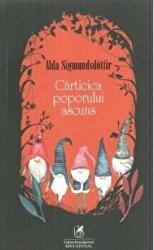 Carticica poporului ascuns - Alda Sigmundsdottir (ISBN: 9786069088340)