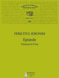 P. S. B. Volumul 10. Epistole, 2 - Fericitul Ieronim (ISBN: 9786062902896)