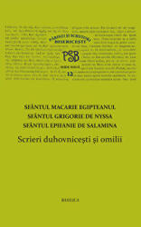 P. S. B. volumul 12. Scrieri duhovnicesti si omilii - Sfintii Macarie Egipteanul, Grigorie de Nyssa, Epifanie de Salamina (ISBN: 9786068495903)