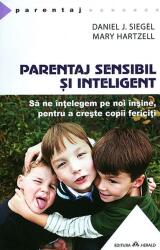 Parentaj sensibil şi inteligent (ISBN: 9789731118024)