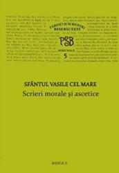 P. S. B. volumul 5. Scrieri morale si ascetice - Sfantul Vasile cel Mare (ISBN: 9786068495293)