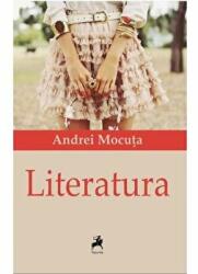 Literatura - Andrei Mocuta (ISBN: 9786066645164)