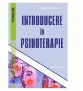 Introducere in psihoterapie volumul 2 - Daniela Ionescu (ISBN: 9786062809263)