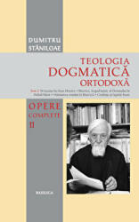Teologia Dogmatica Ortodoxa. Tom 2. Persoana lui Iisus Hristos. Biserica, trupul tainic al Domnului in Duhul Sfant. Mantuirea omului in Biserica. Credinta si faptele bune. Volumul 11 din seria Opere Complete - Pr. Dumitru Staniloae (ISBN: 9786062902735)