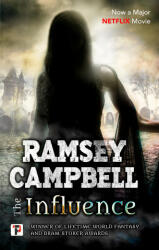 Influence - Ramsey Campbell (ISBN: 9781787583733)