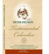 Testamentul culorilor - Peter Deunov (ISBN: 9786068926384)