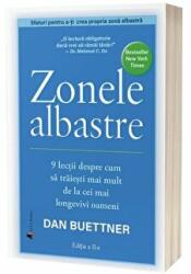 Zonele Albastre. Editia 2 - Dan Buettner (ISBN: 9786069135778)