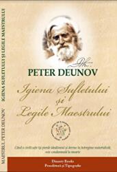 Igiena sufletului si legile Maestrului - Peter Deunov (ISBN: 9786068926438)