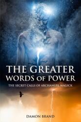 Greater Words of Power (ISBN: 9781534621398)