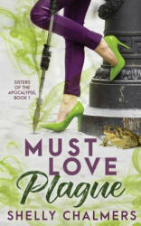 Must Love Plague (ISBN: 9781775020622)