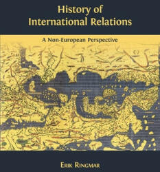 History of International Relations - Ringmar Erik Ringmar (ISBN: 9781783740222)