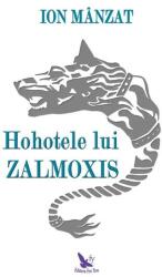 Hohotele lui Zalmoxis (ISBN: 9786066393355)