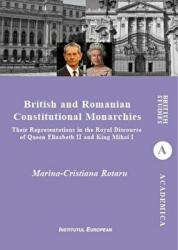 British and Romanian Constitutional Monarchies - Marina-Cristiana Rotaru (ISBN: 9786062402693)
