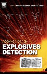 Aspects of Explosives Detection (ISBN: 9780123745330)