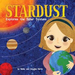 Stardust Explores the Solar System (ISBN: 9781952843105)