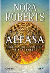 Aleasa - Nora Roberts (ISBN: 9786063363238)