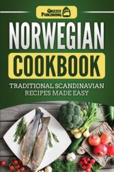 Norwegian Cookbook: Traditional Scandinavian Recipes Made Easy (ISBN: 9781952395741)