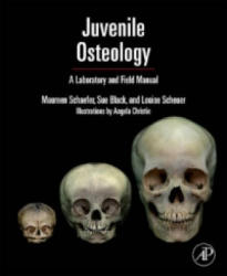 Juvenile Osteology - Scheuer (ISBN: 9780123746351)