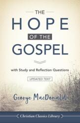 The Hope of the Gospel: with Study and Reflection Questions (ISBN: 9781947935174)