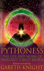 Pythoness: The Life and Work of Margaret Lumley Brown (ISBN: 9781870450751)