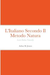 L'Italiano Secondo Il Metodo Natura (ISBN: 9781716695391)
