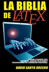 La Biblia de LaTeX (ISBN: 9780244552824)